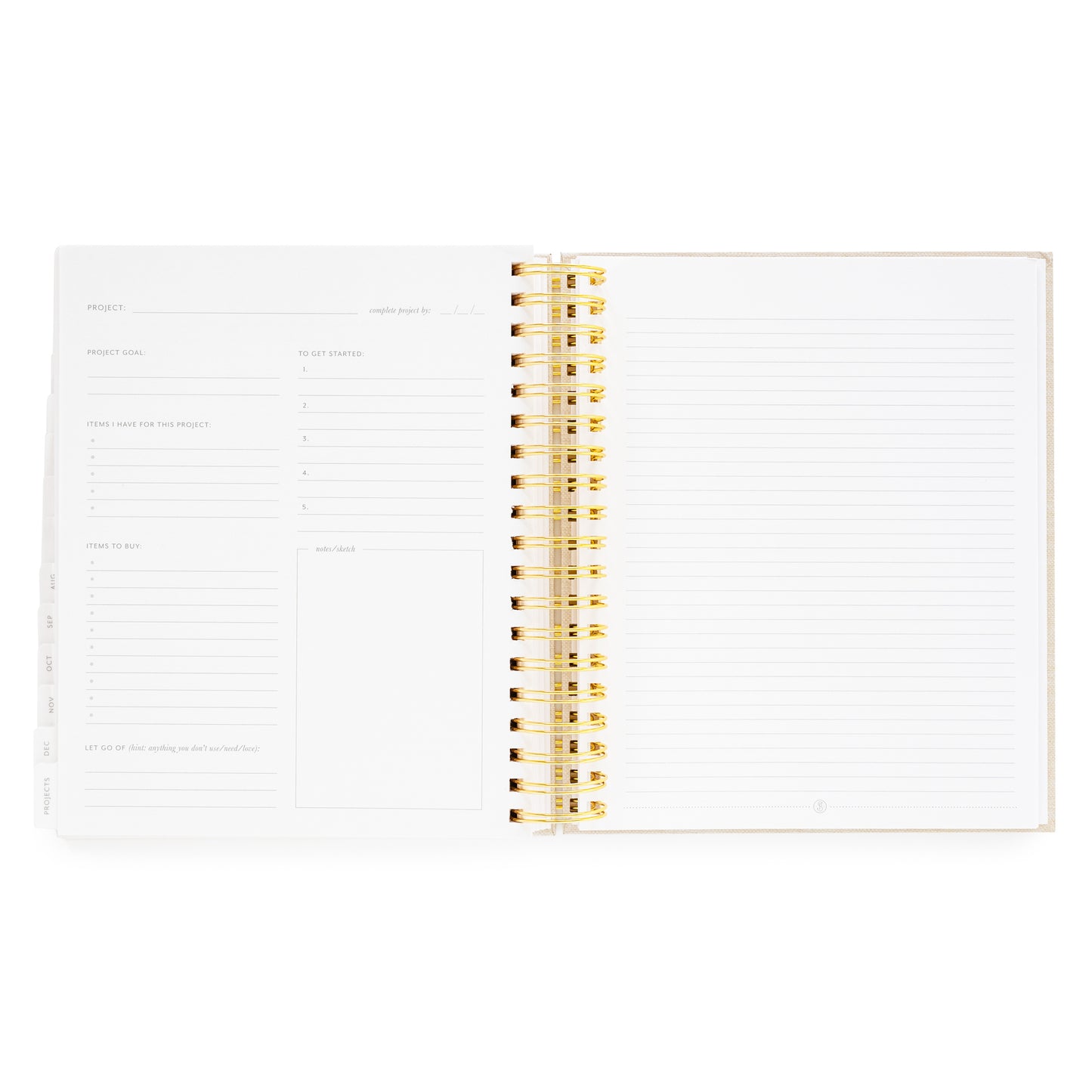 Open daily spiral planner to project page with project goal, items i have for project, items to buy, let go of, to get started and notes/sketch and lined notes pages