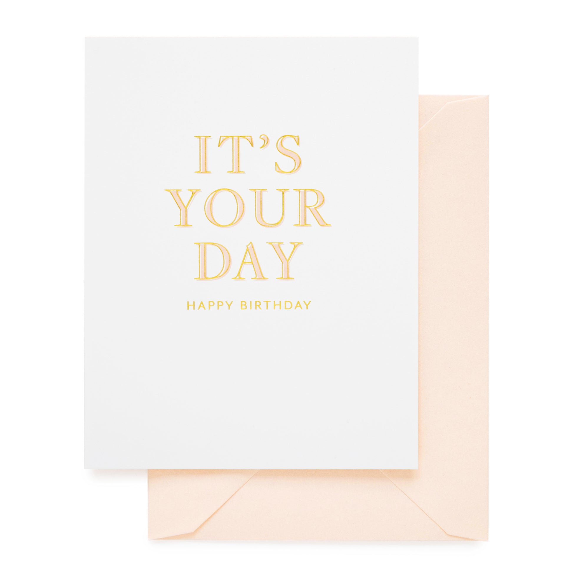 it's your day birthday card in pink and gold foil
