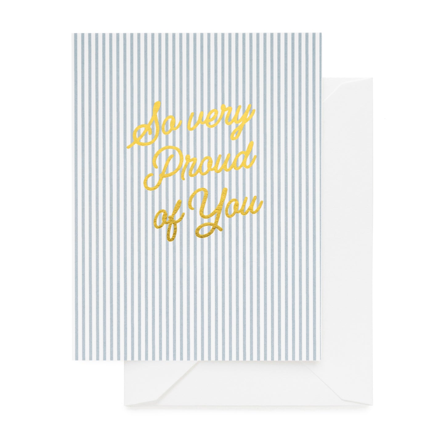 Blue stripe card foil printed with so very proud of you