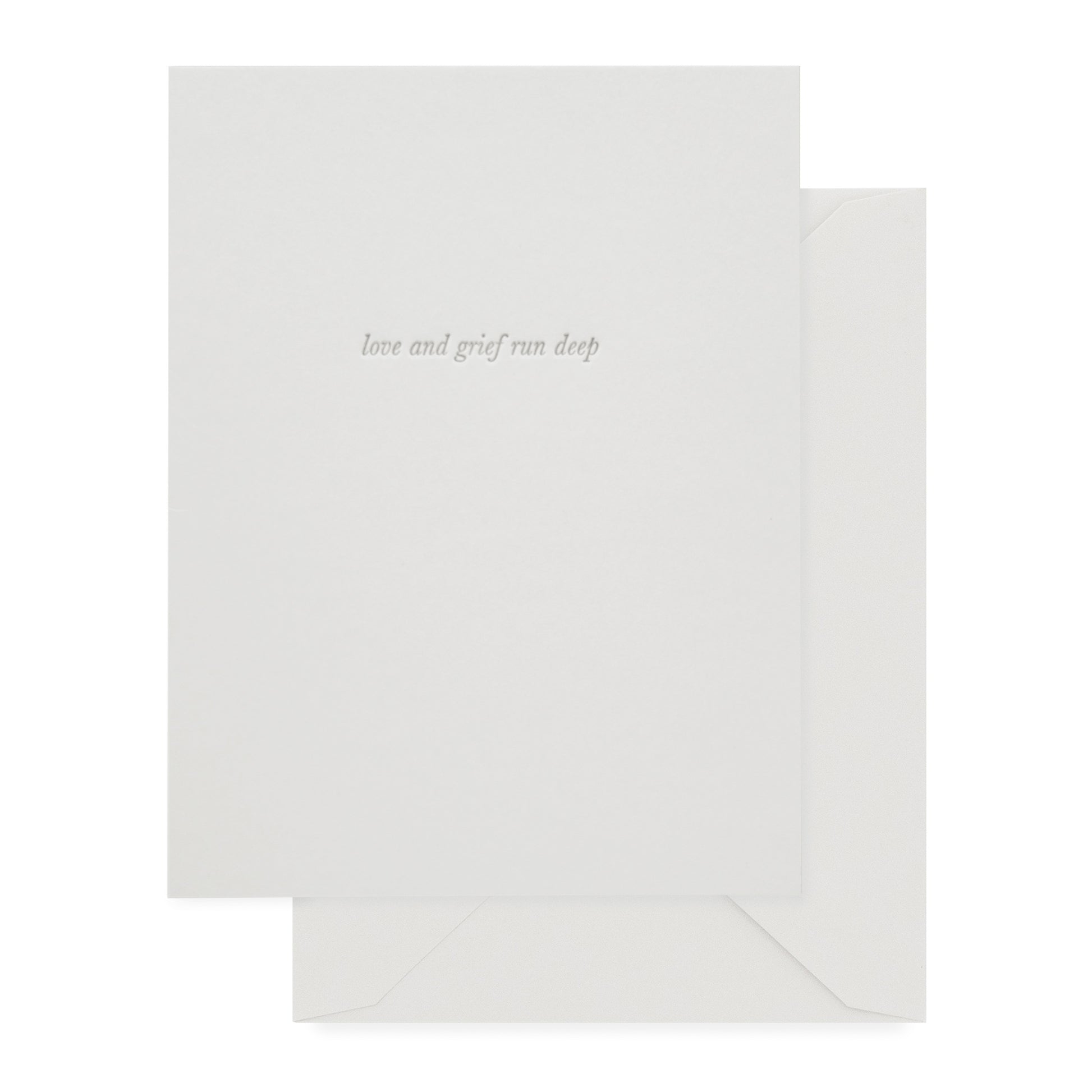 grey sympathy card printed with love and grief run deep paired with a grey envelope