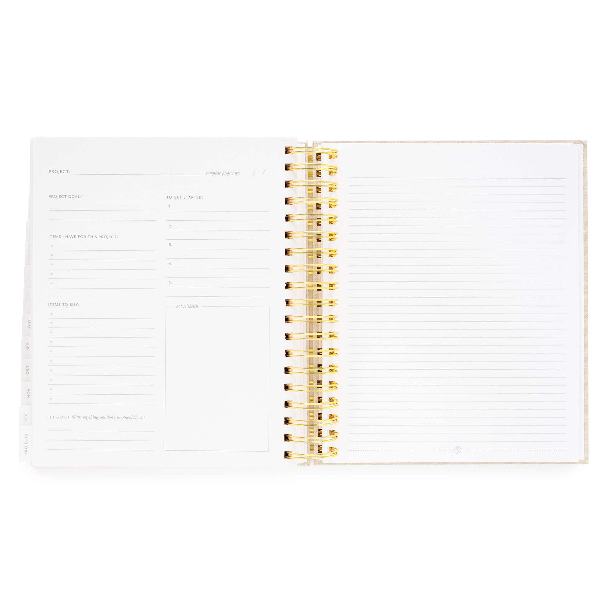 Open daily spiral planner to project page with project goal, items i have for project, items to buy, let go of, to get started and notes/sketch and lined notes pages