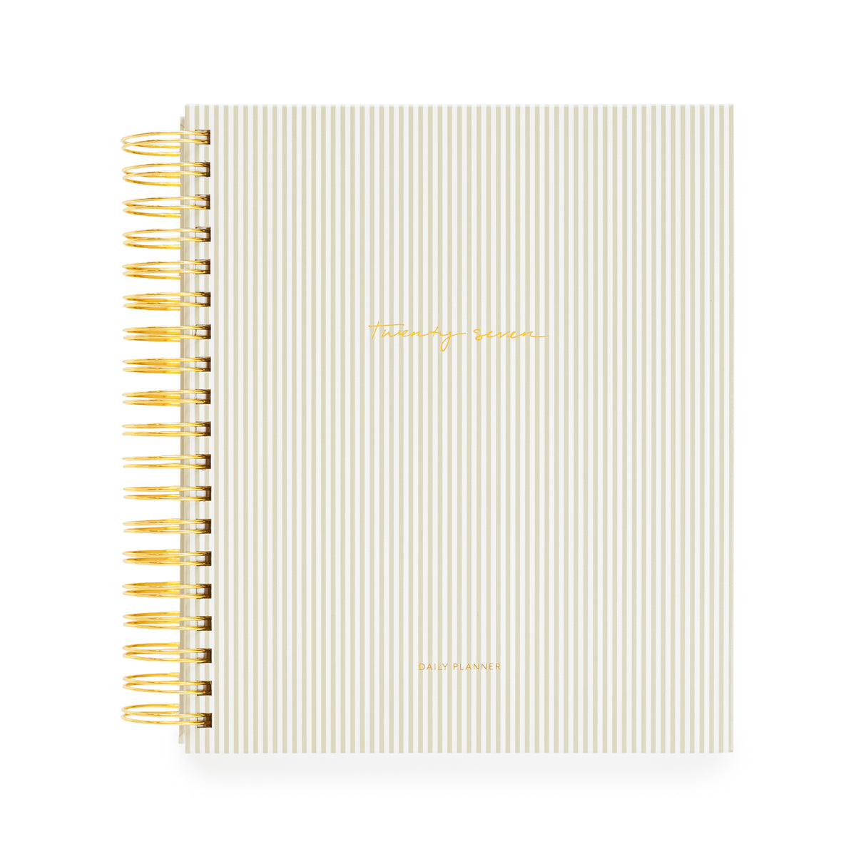 A beige and white stripe spiral bound planner with a gold coil and 'twenty-seven' and 'daily planner' stamped in gold foil on the cover