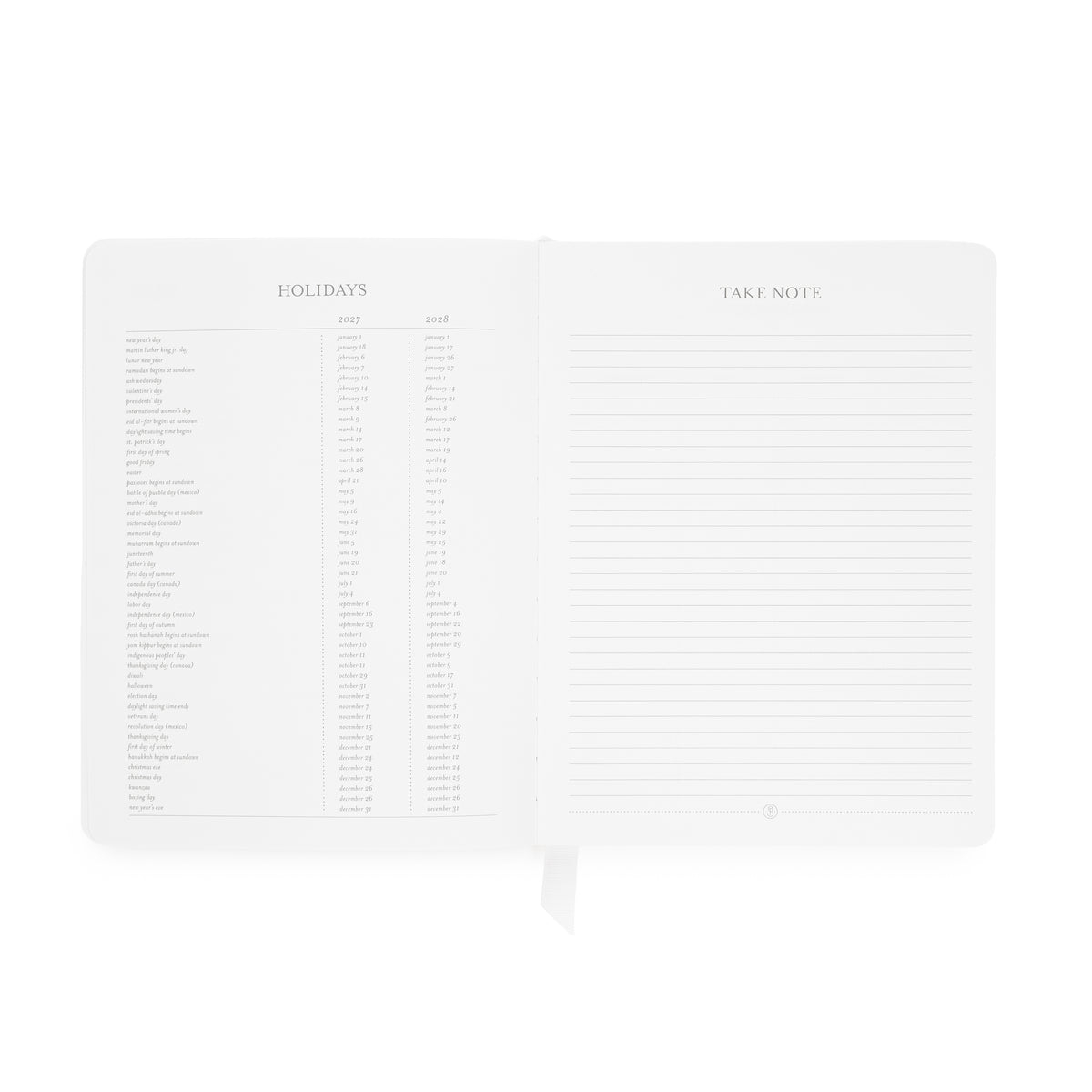 An open planner showing two interior pages: the left page has a faint 'HOLIDAYS' table with 2027 + 2028 holiday dates, and the right page has lined writing space with the heading 'TAKE NOTE'