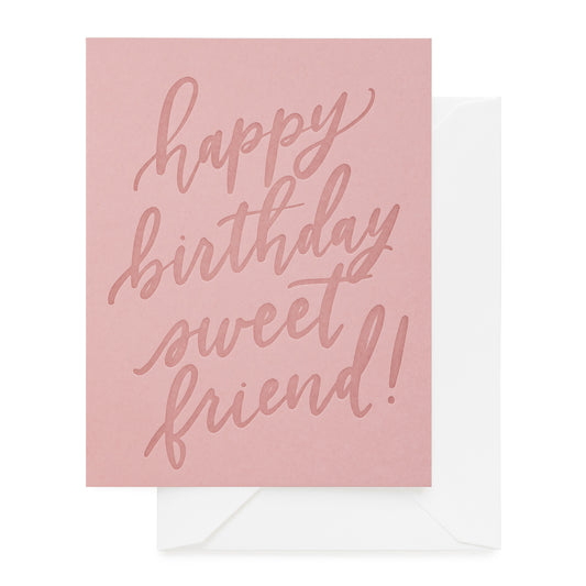Dusty rose birthday card with 'happy birthday sweet friend!'