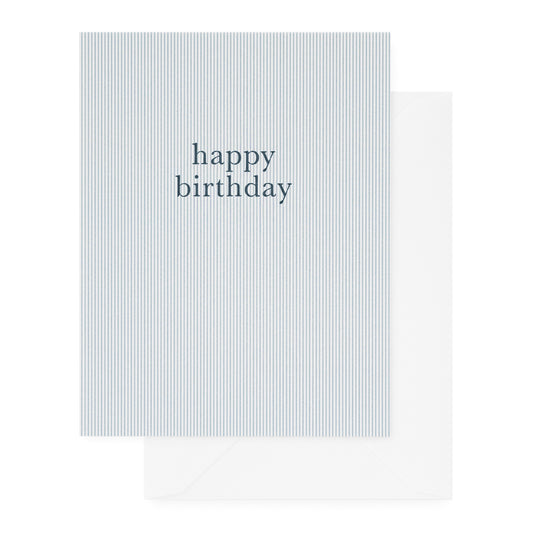 Blue pinstripe happy birthday card with navy ink printed happy birthday