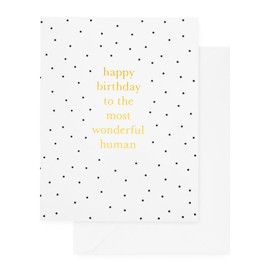 Black dot card with gold foil printed happy birthday to the most wonderful human