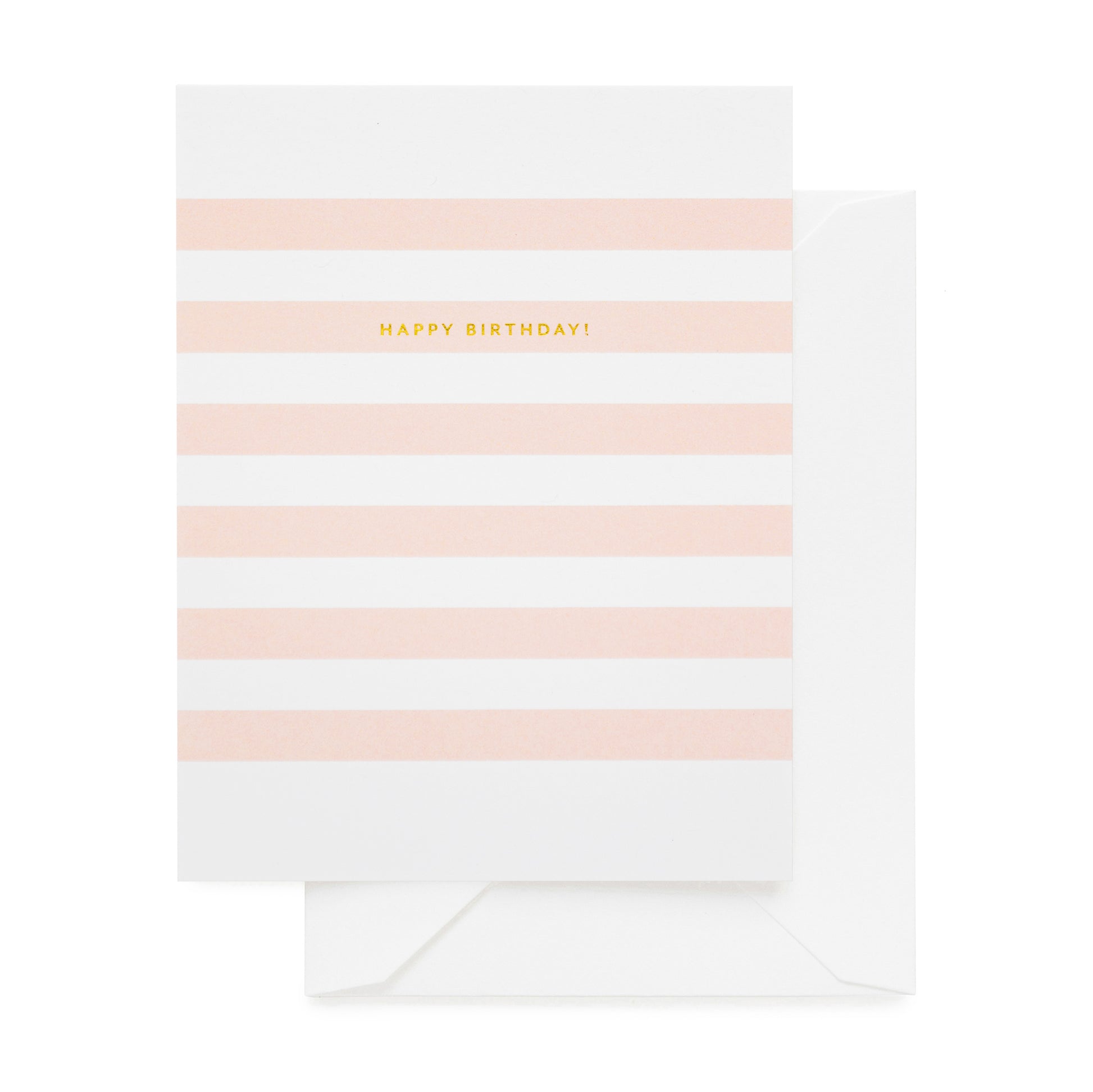 Pale pink striped card printed with happy birthday in gold foil with white envelope