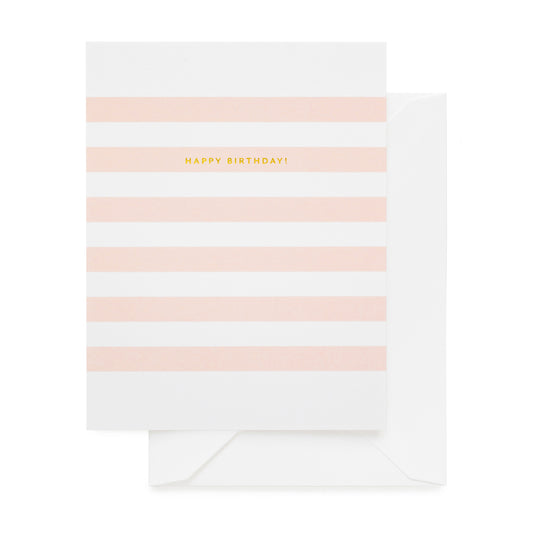 Pale pink striped card printed with happy birthday in gold foil with white envelope