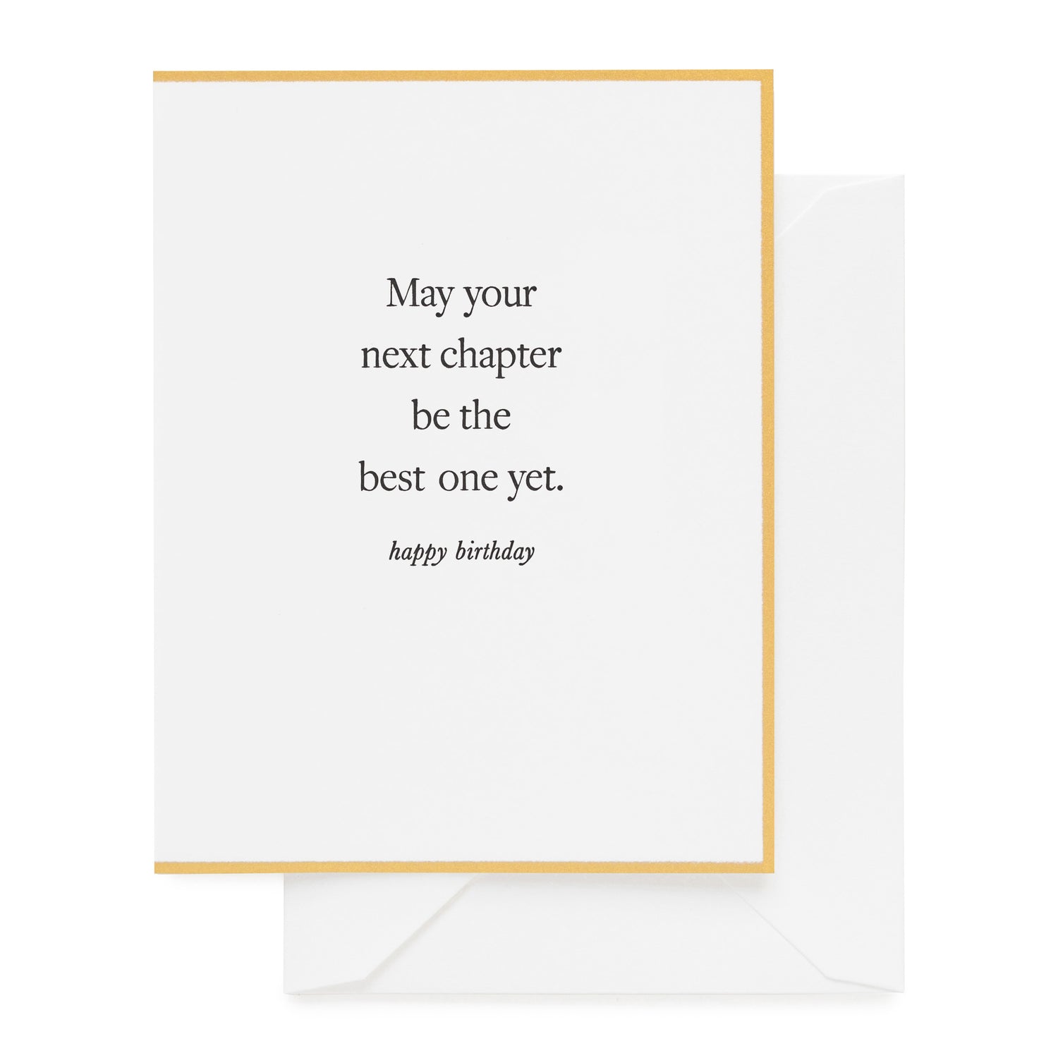 Gold bordered greeting card with 'may your next chapter be the best one yet happy birthday' paired with a white envelope}