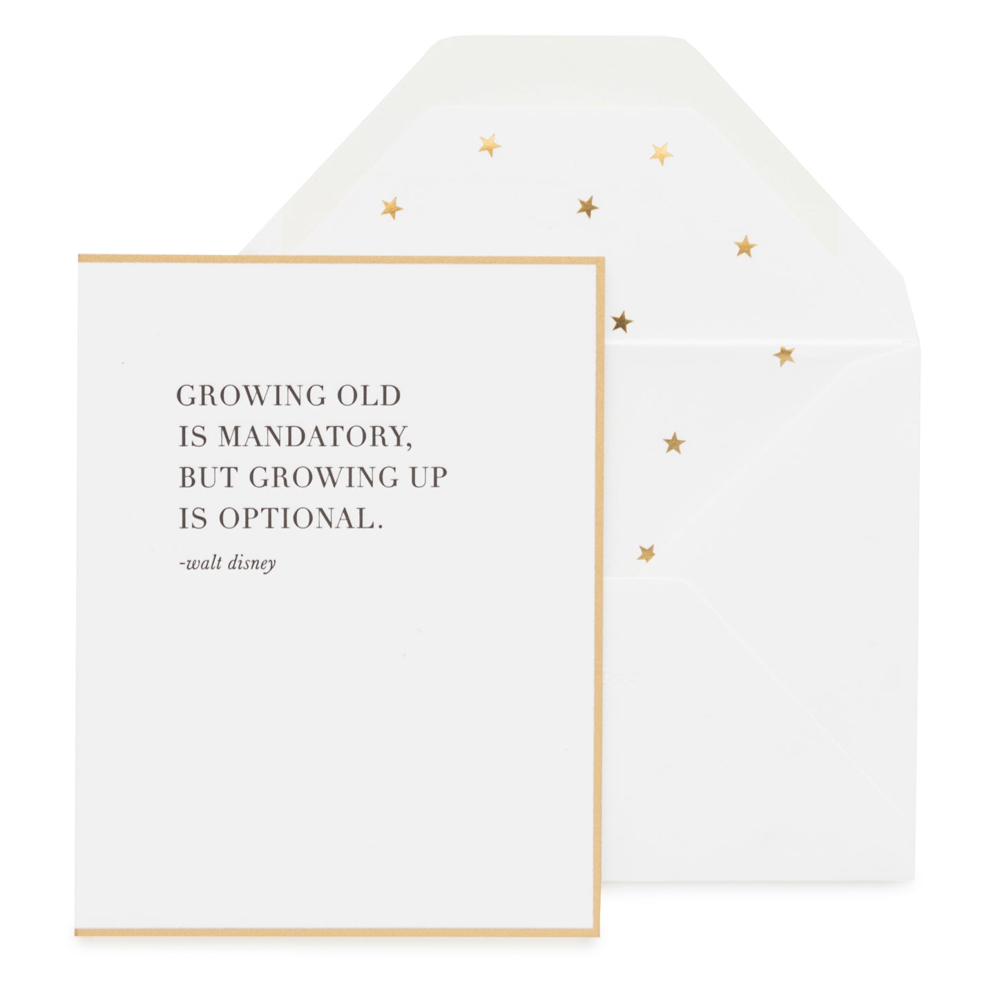 White card with black text 'growing ol is mandatory but growing up is optional - walt disney' paired with a white envelope with gold dot liner