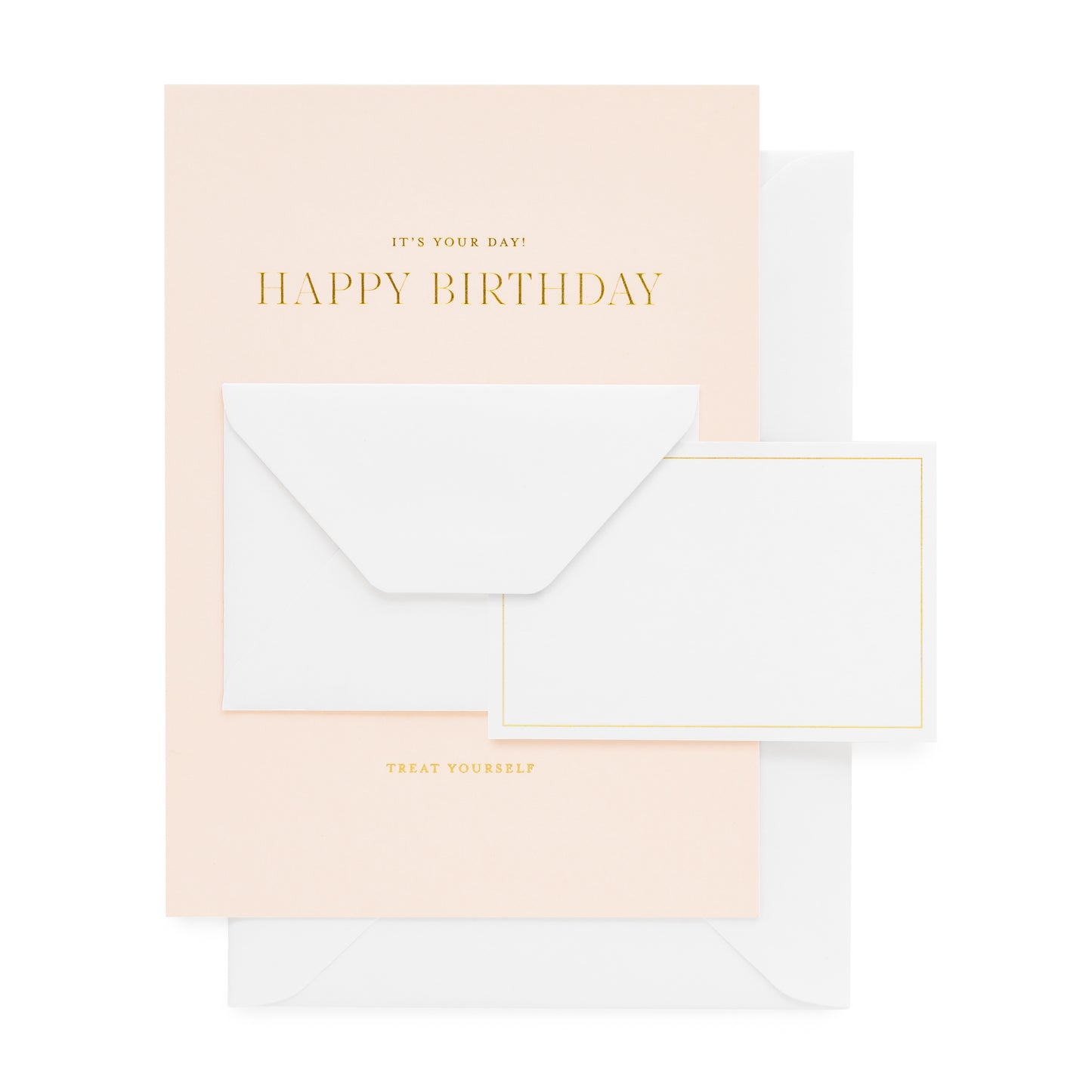 Pale pink card with gold foil printed 'it's your day happy birthday treat yourself' with a mini white enclosure card and envelope' and paired with a white envelope
