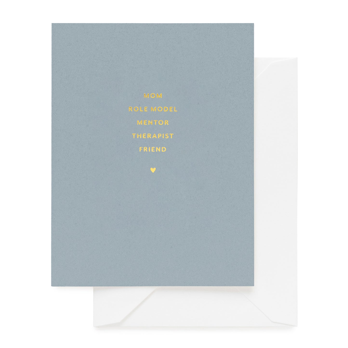 Blue mother's day card printed with mom role model mentor therapist friend in gold foil