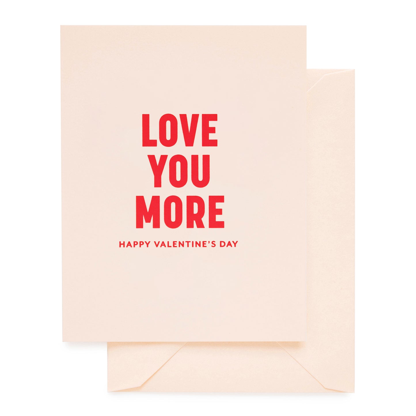 Pale pink Valentine's Day card with 'Love You More Happy Valentine's Day' printed in red foil