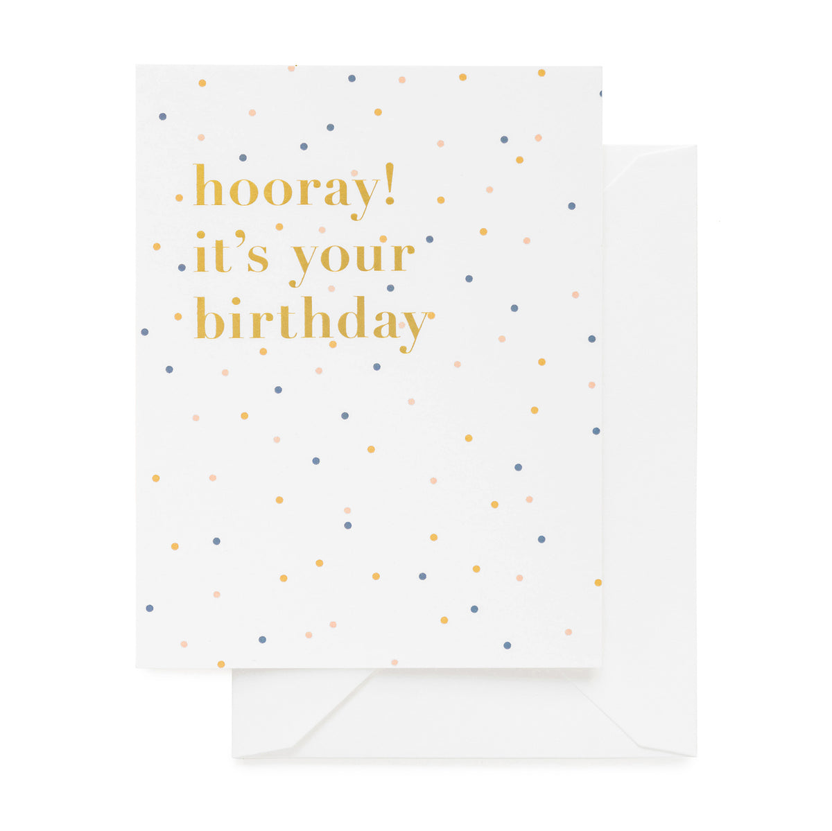 Gold foil hooray it's your birthday with colorful polka dot pattern