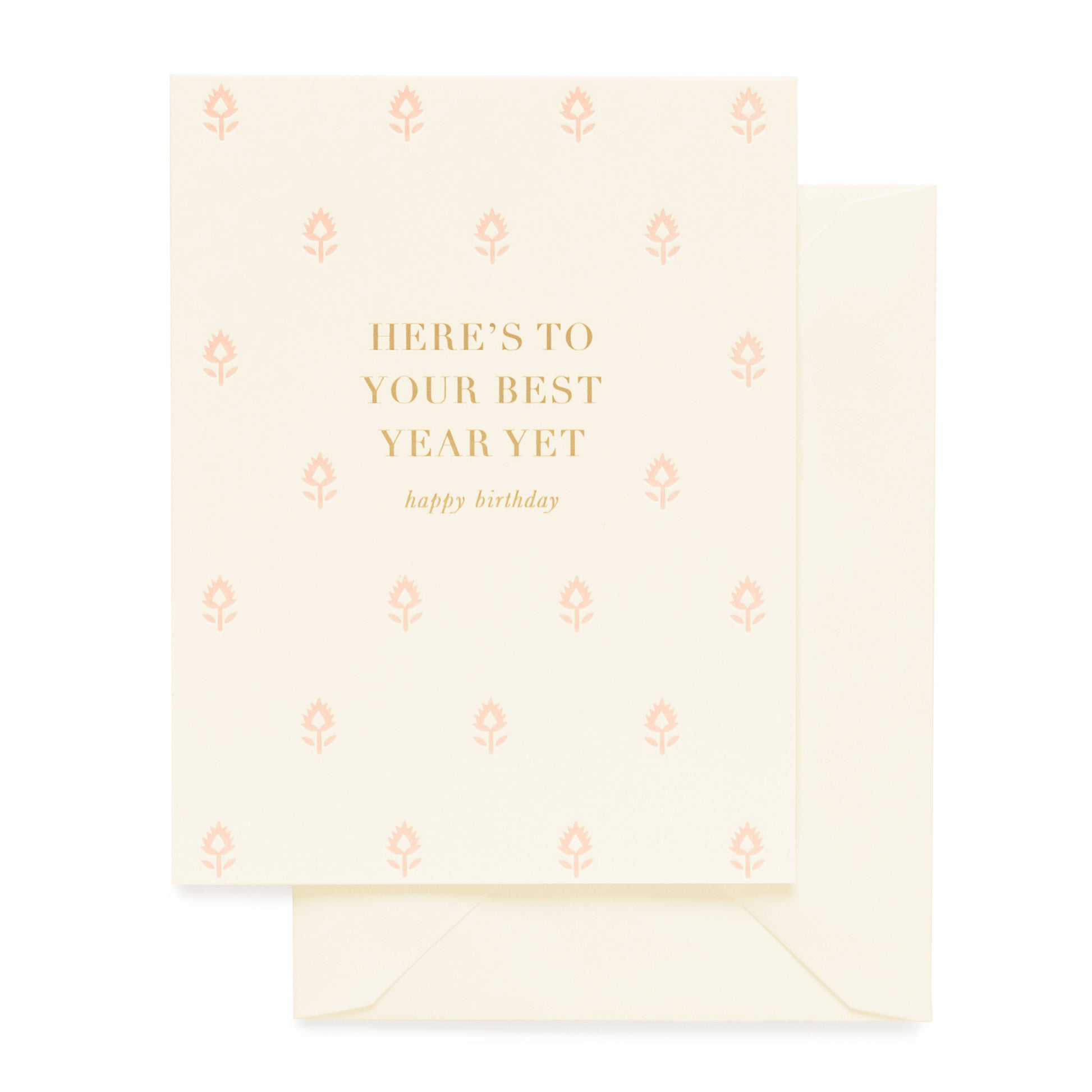 Cream, Pink and Gold Birthday Card with Here's To Your Best Year Yet printed
