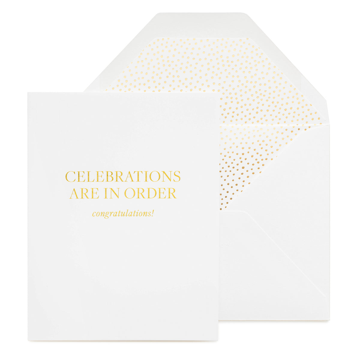White greeting card printed in gold foil Celebrations Are in Order, Congratulations!