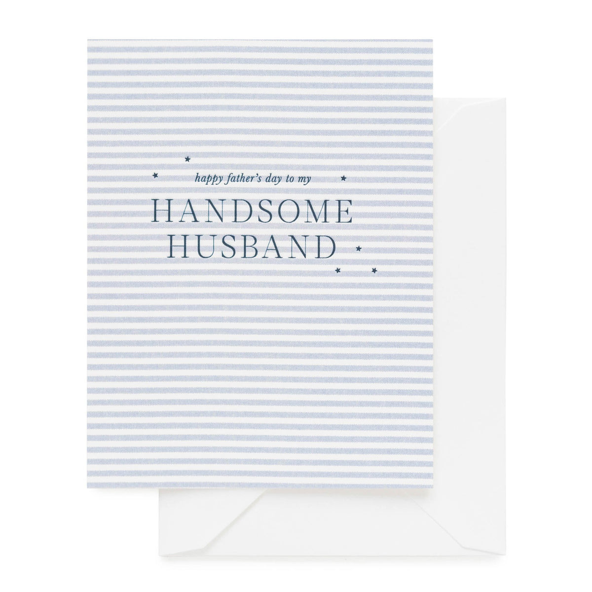 Blue stripe Father's Day card printed with Happy Father's Day to my Handsome Husband.