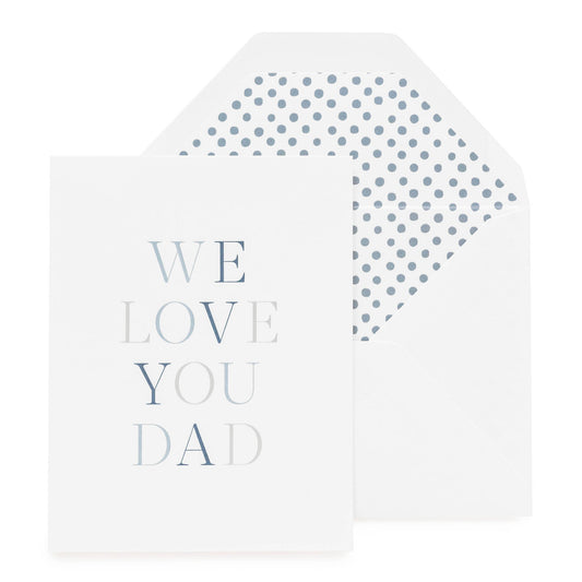Blue and white Father's Day card printed with We Love You Dad paired with a blue dot liner