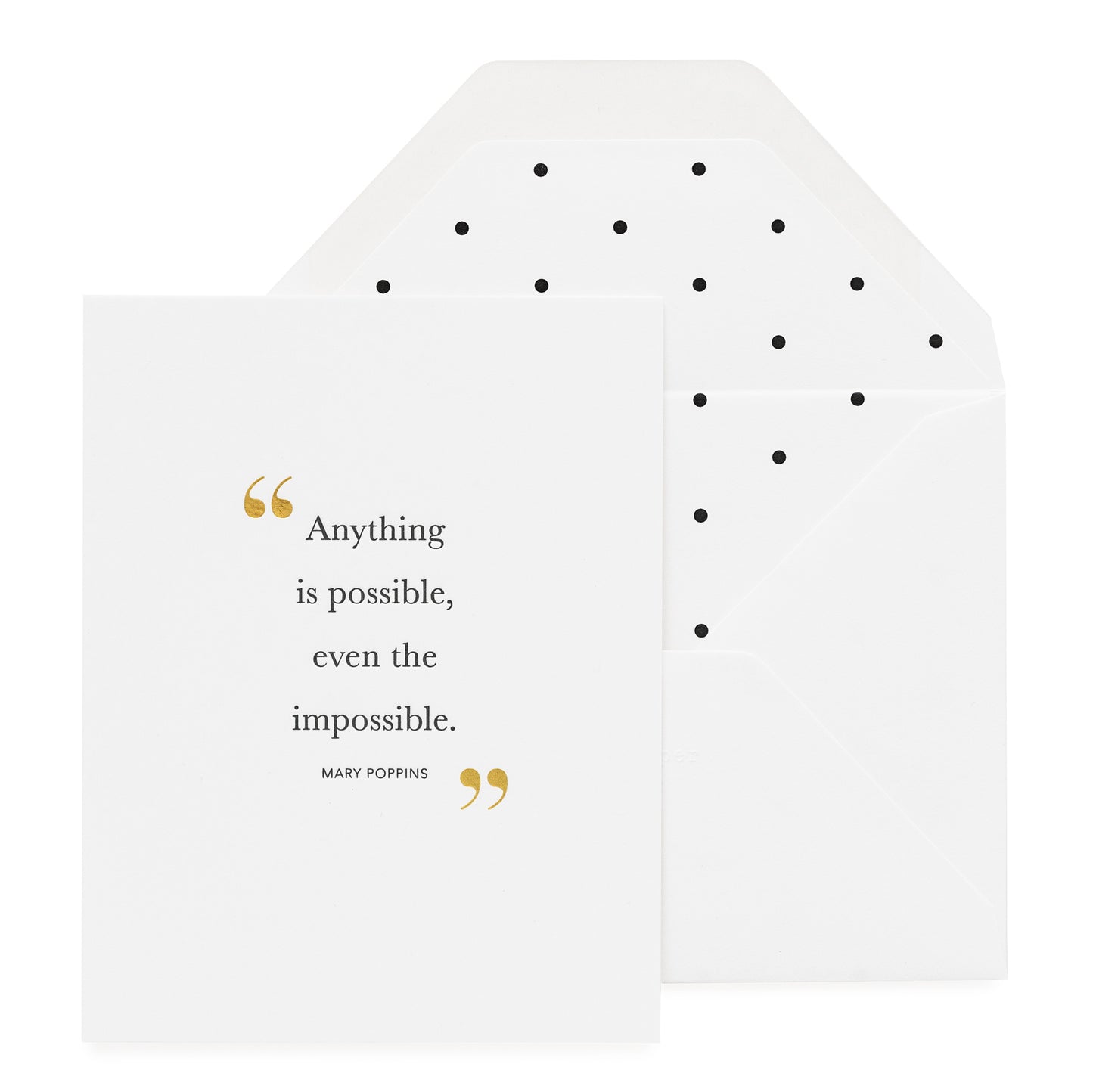 Black white and gold greeting card printed with Mary Poppins quote - Anything is Possible