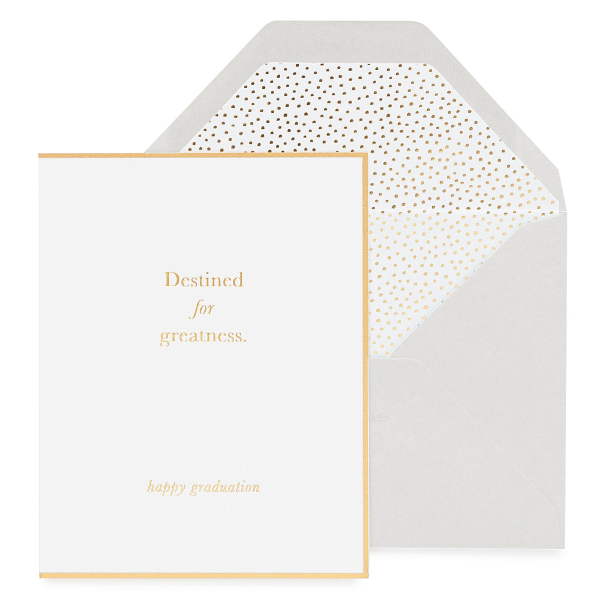 Gold foil destined for greatness card with a grey envelope