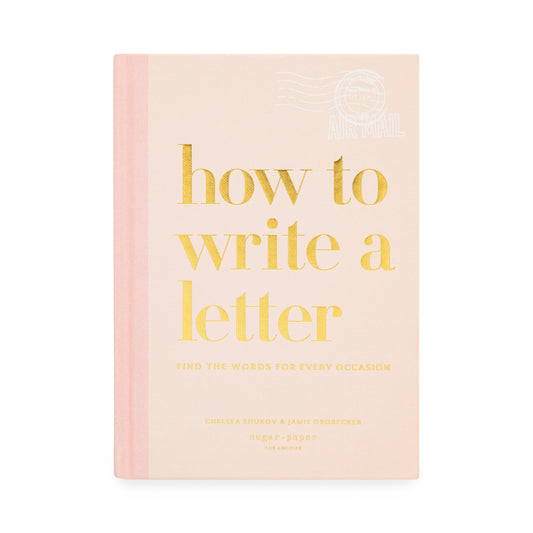how to write a letter book by chelsea shukov and jamie grobecker