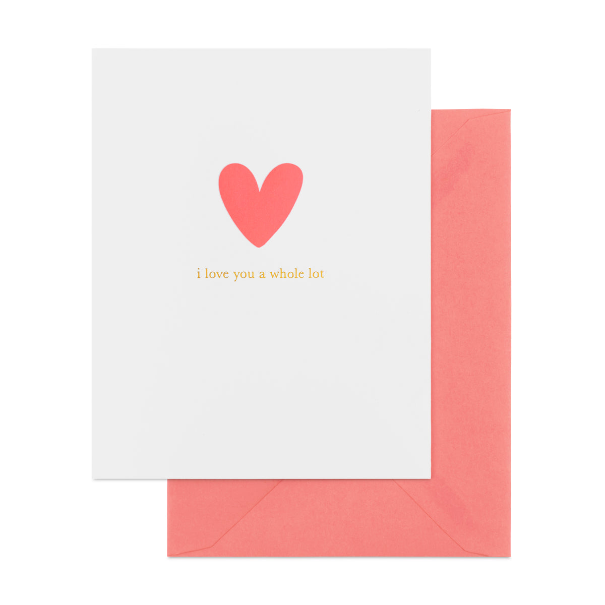 white card with neon pink heart and gold foil "I love you a whole lot", neon pink envelope