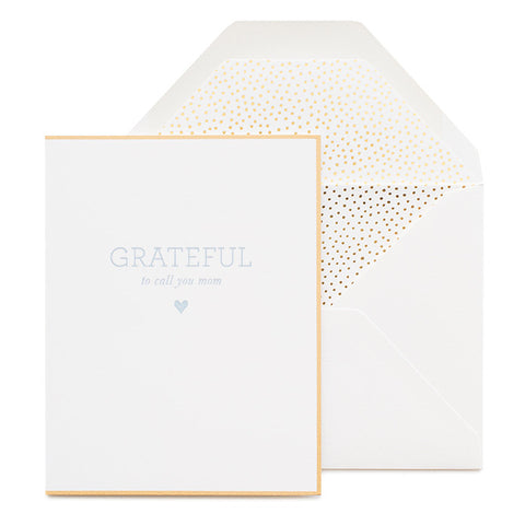 Gold bordered card printed in blue ink with grateful to call you mom and a blue heart