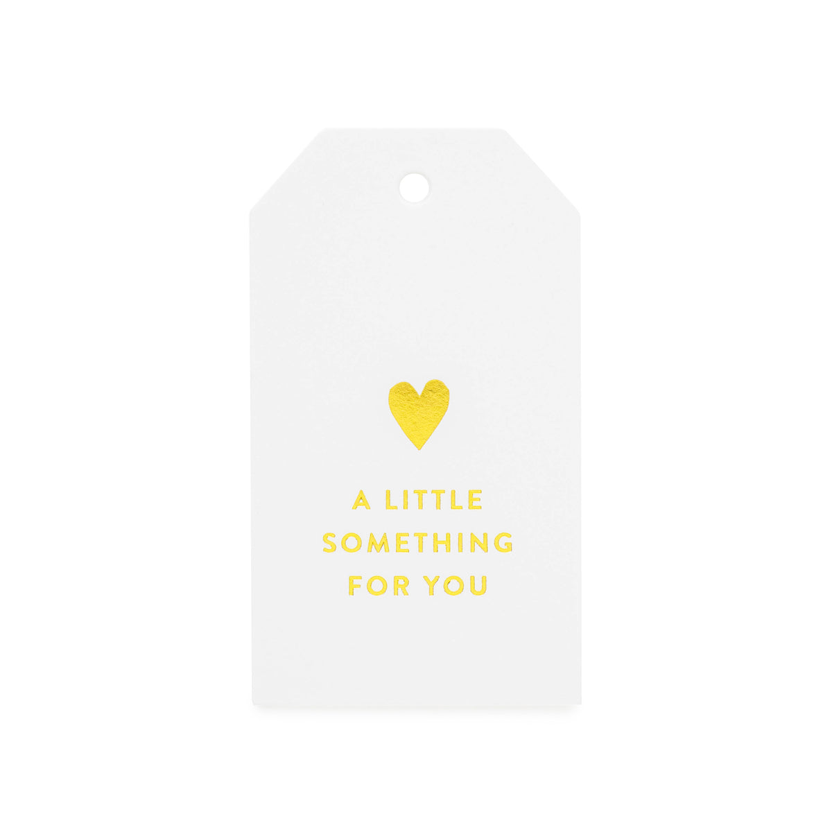 white tag with heart and a little something for you printed in gold